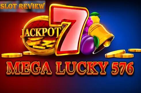 Mega Lucky 576 Slot Review